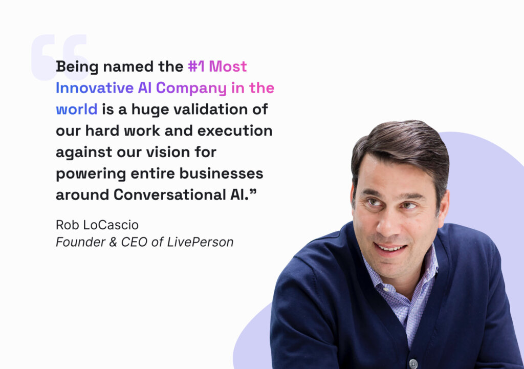 Rob LoCascio headshot and quote: "Being named the #1 Most Innovative AI Company in the world is a huge validation of our hard work and executive against our vision for powering businesses around Conversational AI."